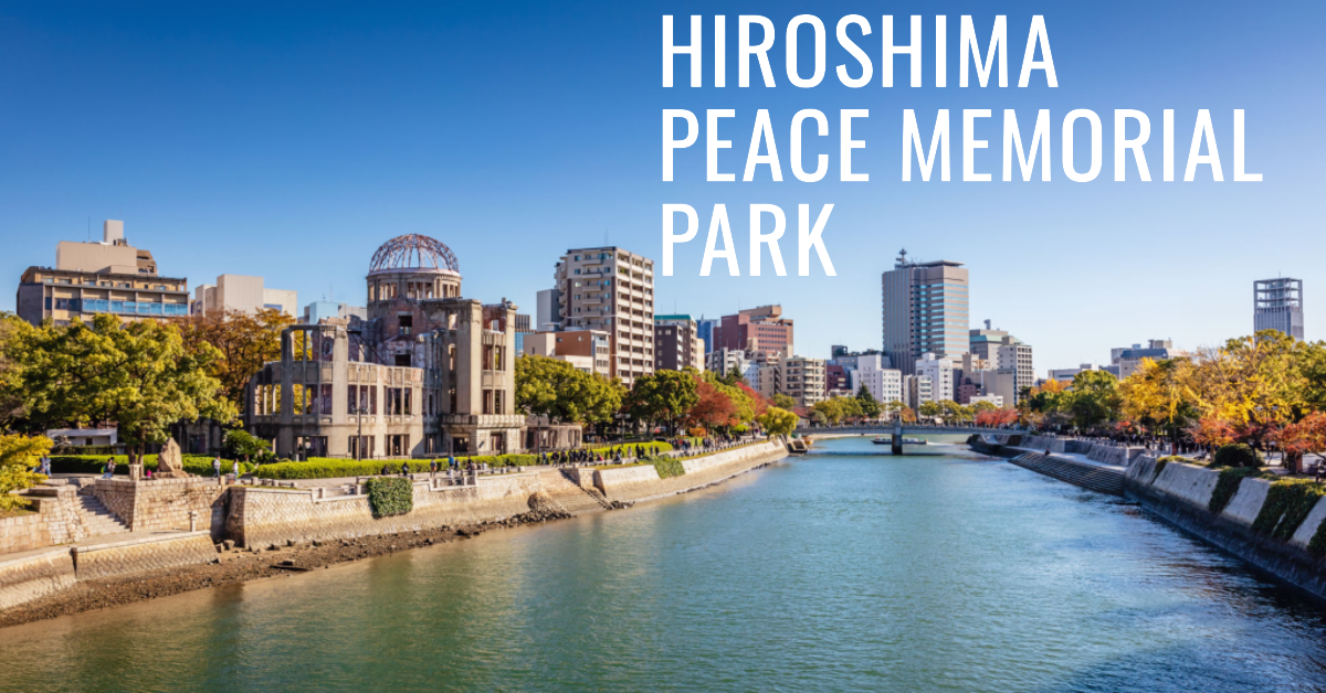 Exploring the Enigmatic Beauty of Hiroshima Peace Memorial Park